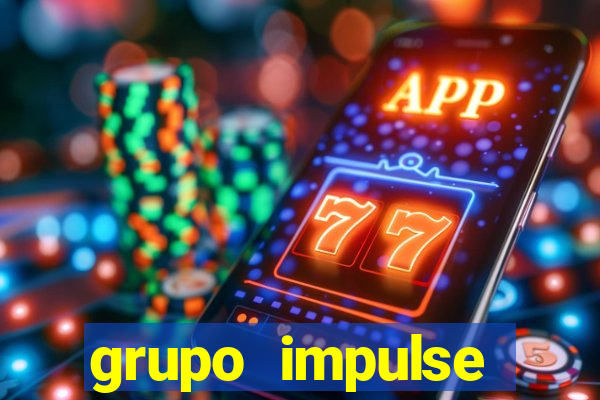 grupo impulse reclame aqui